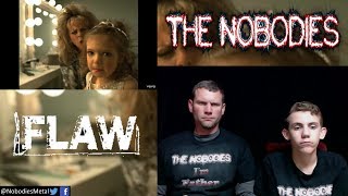 NOBODIES REACTION!!!: Whole (Flaw)!