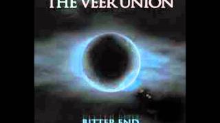 Bitter End - The Veer Union
