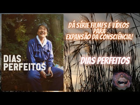 Dias Perfeitos - Completo  sem legendas.