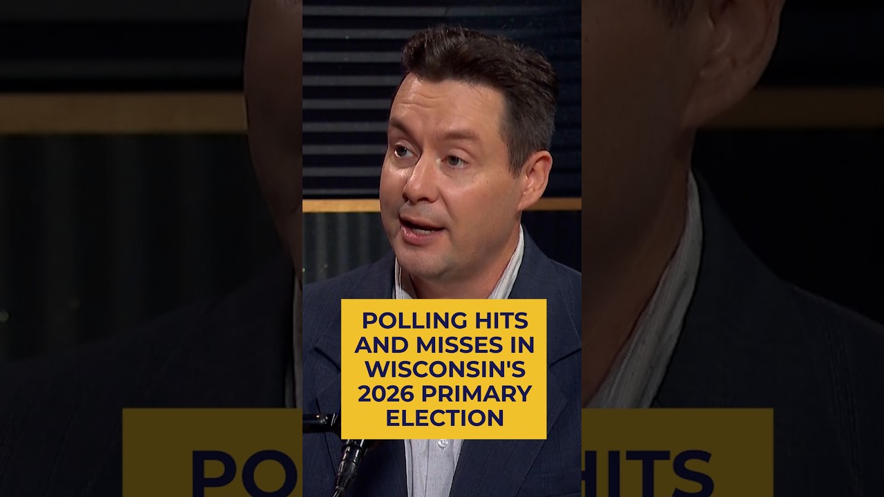 Polling hits and misses in Wisconsin's 2026 primary election | Inside Wisconsin Politics