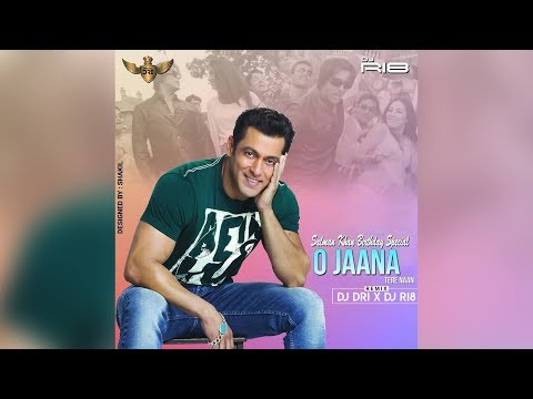 O Jaana-Tere Naam 2K17 Remix  DJ DRI X DJ RI8