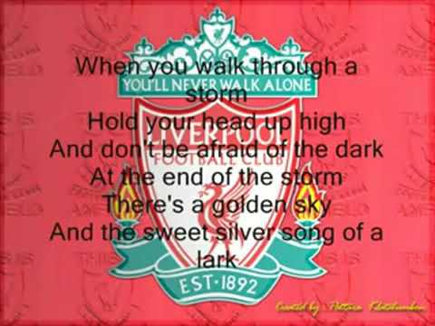 Liverpool FC (Anthem) (Lyrics)...You Will Never Walk Alone