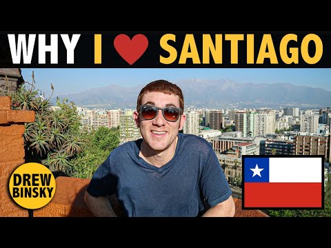 WHY I LOVE SANTIAGO, CHILE 🇨🇱