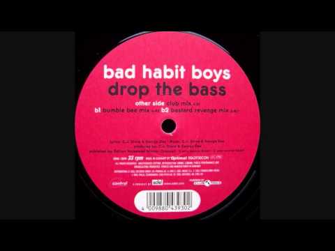 Bad Habit Boys - Drop The Bass