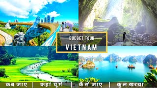 Vietnam Low Budget Tour Plan 2022 | Vietnam Tour Guide | How To Plan Vietnam Trip In Cheap Way