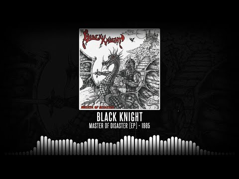 Black Knight - Master Of Disaster [Full Ep  - 1985]
