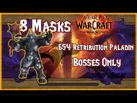 Retri Paladin 654 | 8 Masks | Bosses Only | Orgrimmar Horrific Visions | WoW | The War Within