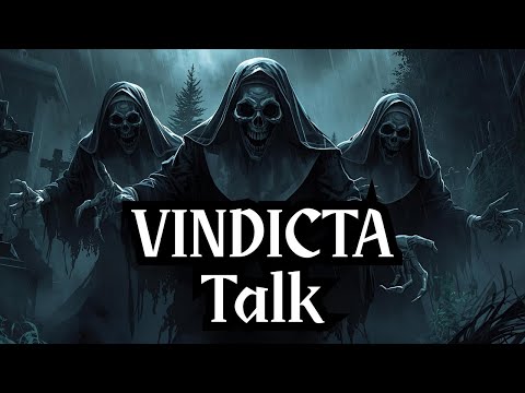 Vindicta Talk Live! Patri Grief!