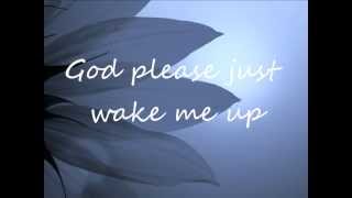 Wake Me Up by Josh Wilson | with lyrics