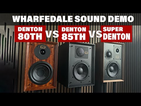 Soundtest - Wharfedale Denton 80, 85th vs. Super Denton