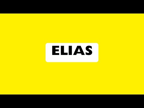 How to Pronounce Elias (Correctly)