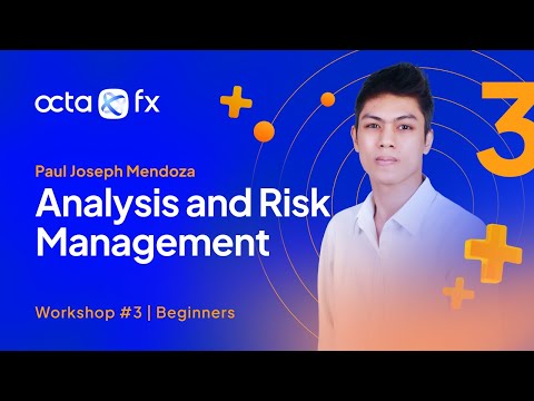 [ENGLISH] Workshop #3 -  Analysis and Risk Management - Paul Joseph Mendoza | OctaFX Forex Trading