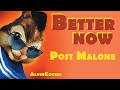 Post Malone - BETTER NOW- Alvin and the Chipmunks Post Malone - BETTER NOW- Alvin and the Chipmunks
