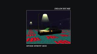 alt-J - Deadcrush (Spike Stent Mix)