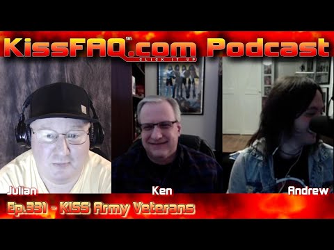 KissFAQ Podcast Ep.331 - KISS Army Veterans