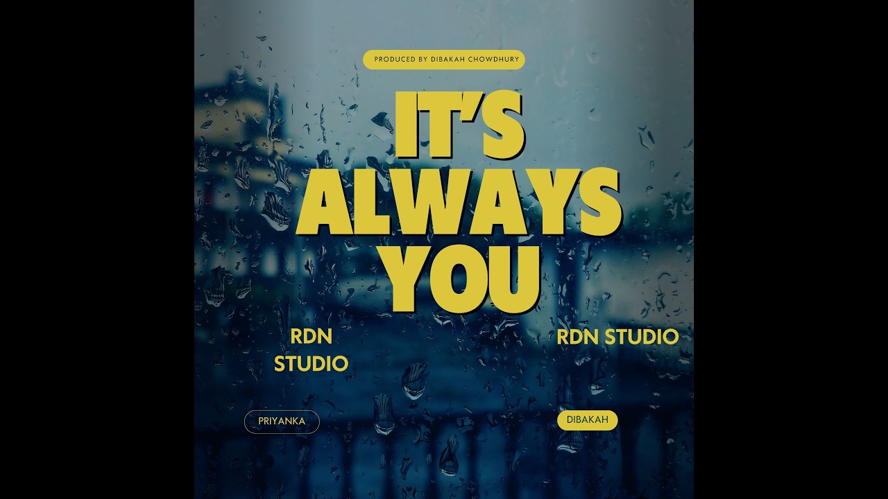 RDN STUDIO - IT'S ALWAYS YOU (OFFICIAL AUDIO)