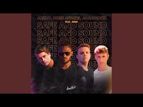 Safe and Sound