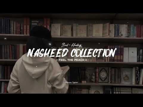 Soul Healing Nasheed Collection 🎶🎧 || Energetic Nasheeds Must Listen 😌✨️ | Zahara Typist 