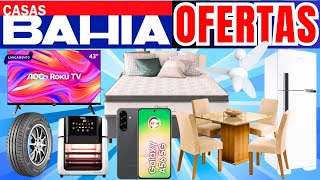 (CASAS BAHIA 2026) - SUPER LÍQUIDA CASAS BAHIA - OFERTAS DO DIA CASAS BAHIA.