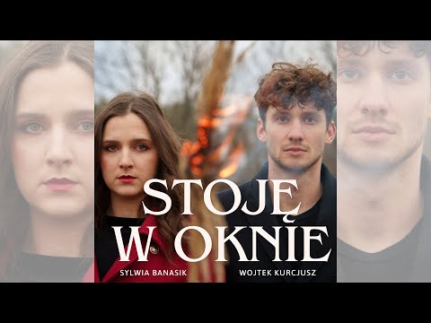 Stoję w oknie - Sylwia Banasik & Wojtek Kurcjusz (Official Lyric Video)