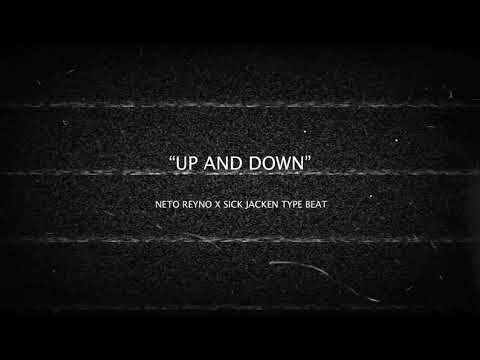 dark rap hip hop type beat "Up And Down" Neto Reyno x Sick Jacken type beat