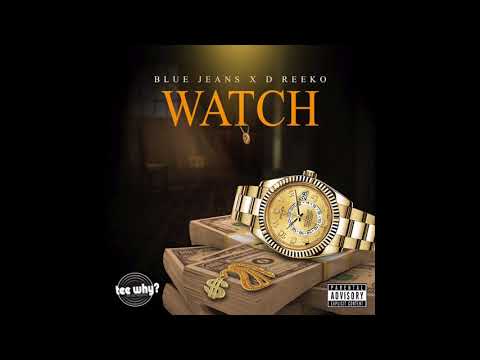 BLUEJEANS FT D REEKO - WATCH