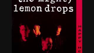 The Mighty Lemon Drops - My Biggest Thrill.wmv