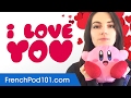 3 Ways to Say I Love You in French
