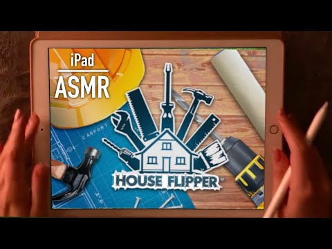 😴 ASMR iPad Gaming: House Flipper | Clicky Whispers & Satisfying Sounds