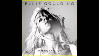 Ellie Goulding - Hanging on (Not Ft. Tinie Tempah) (Extended)