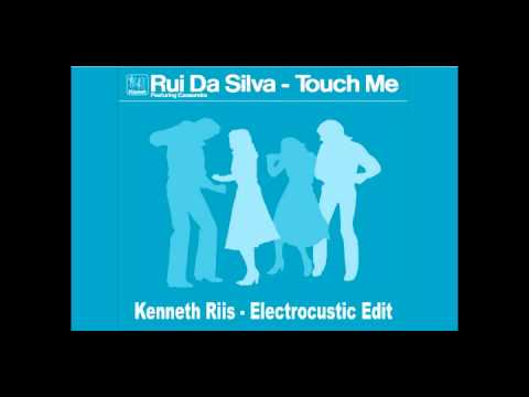 Rui Da Silva - Touch Me (Riis Electrocustic Edit)