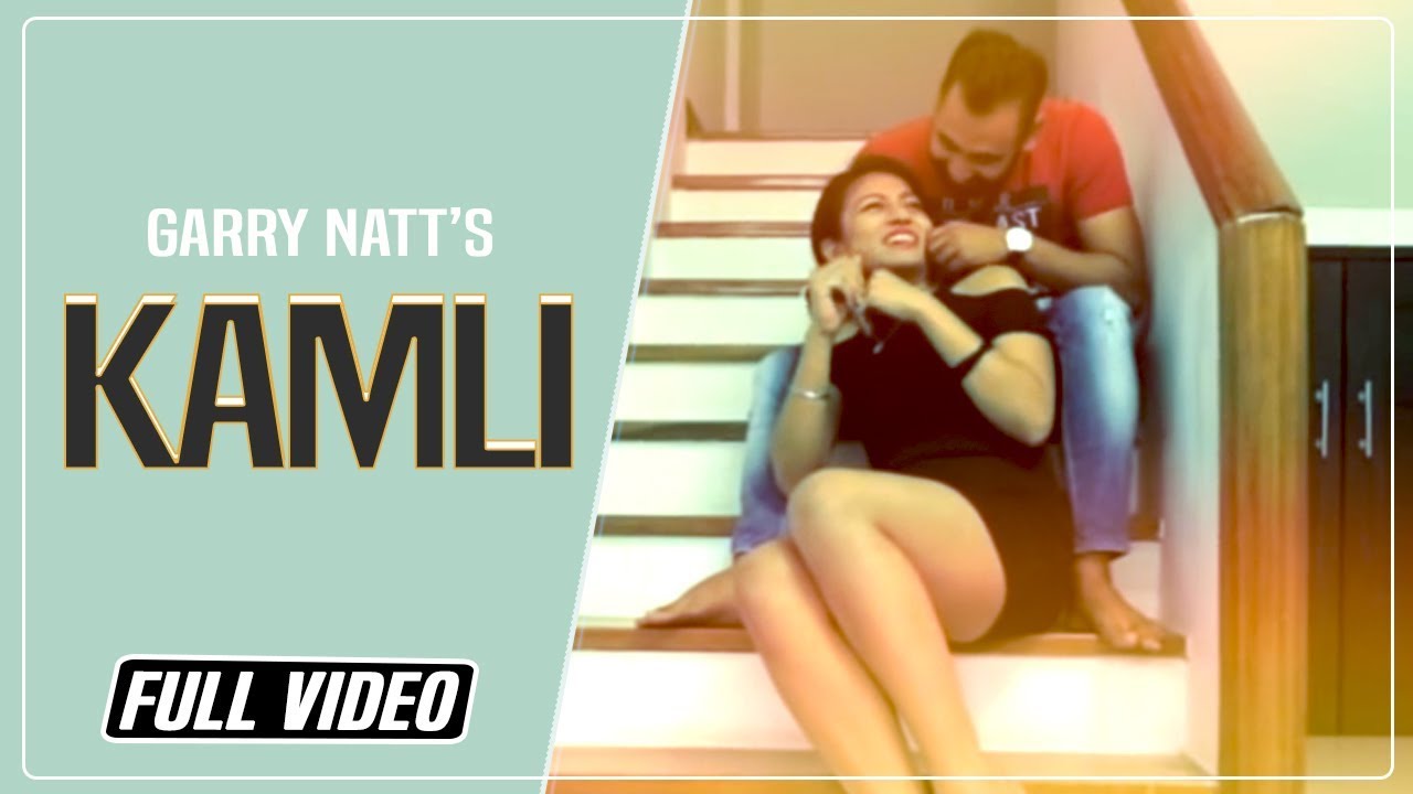 Kamli (Title) Lyrics  | Kamli | Garry Natt | Garry Natt | Johny Vikk