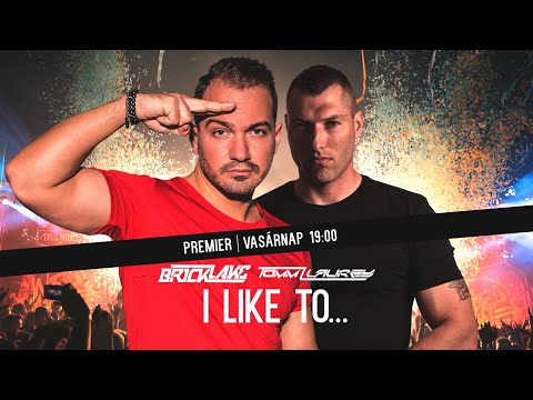 BRICKLAKE & TOMM LAUREY - I LIKE TO... (TRAILER)