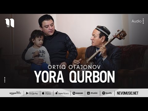 Ortiq Otajonov - Yora qurbon (audio)