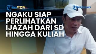 Jokowi Mengaku Siap Memperlihatkan Ijazah Asli Miliknya Mulai dari Sekolah Dasar hingga Kuliah