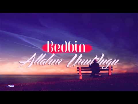 Bedbin - Allahin Unutdugu