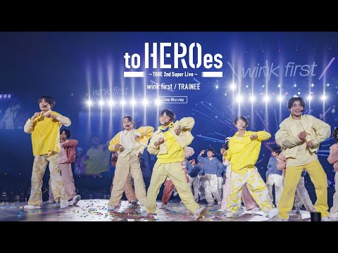to HEROes 〜TOBE 2nd Super Live〜 Live Blu-ray Digest Movie  "TRAINEE"