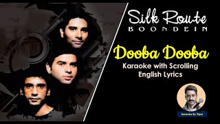 Silk Route - Dooba- Dooba (Karaoke with Scrolling English Lyrics)
