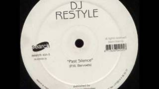 DJ Restyle - Past Silence