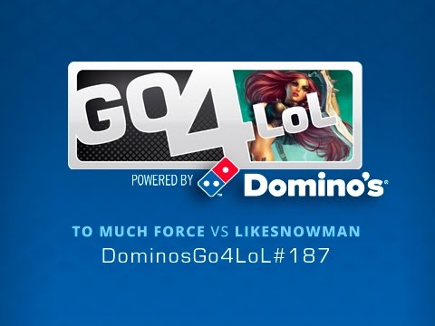 Too Much Force vs LikeSnowman - Octavos - #DominosGo4LoL 187 - Español