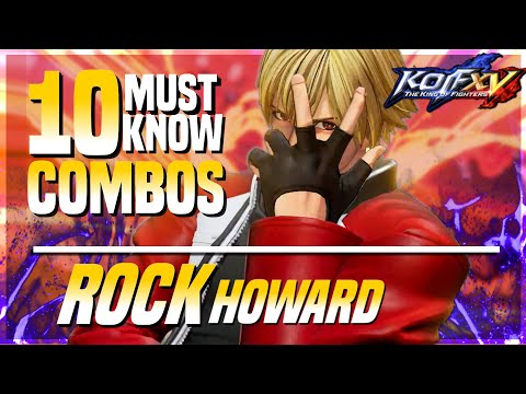 10 Must know Rock Howard combos for King of Fighters 15