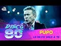 Pupo - Lo Devo Solo a Te (Disco of the 80's Festival, Russia, 2019)