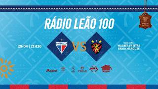 FORTALEZA x SPORT (PE) | COPA DO NORDESTE 2026 | RÁDIO LEÃO 100/TV LEÃO