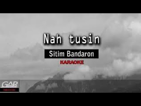Sitim Bandaron - NAH TUSIN
