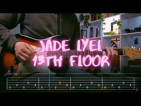 13th Floor Jade Lyel Сover / Guitar Tab / Lesson / Tutorial