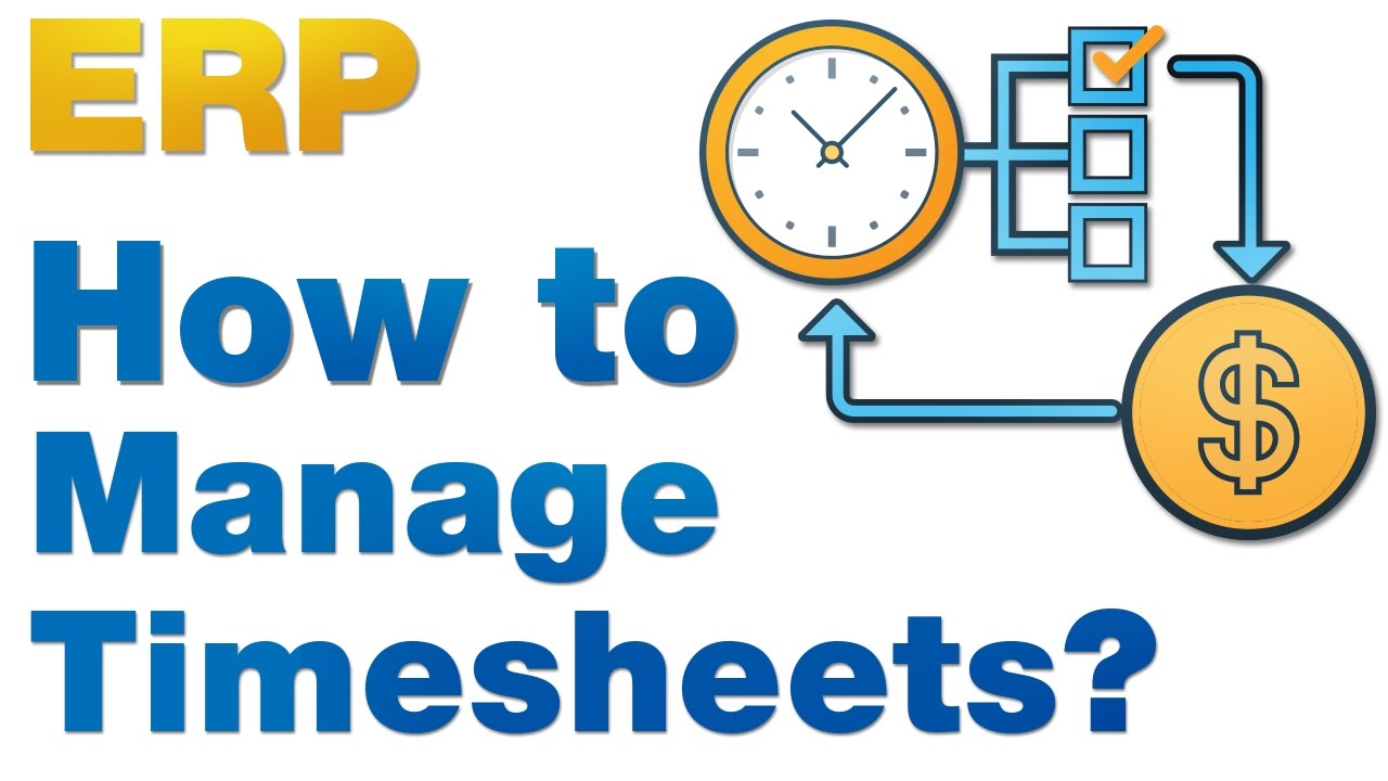 ERP Tutorial - How to Manage Timesheets?