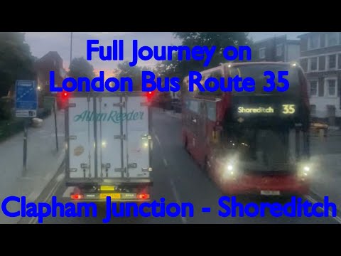 Full Journey on London Bus Route 35 | Clapham Junction - Shoreditch