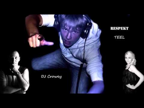 Respekt - Teel (Crowey Remix)