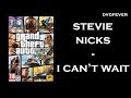 GTA V - Stevie Nicks - I Can't Wait - Driving ...