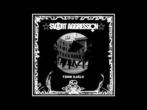 Svart Aggression - Tänk Själv EP - 2006 - (Full Album)
